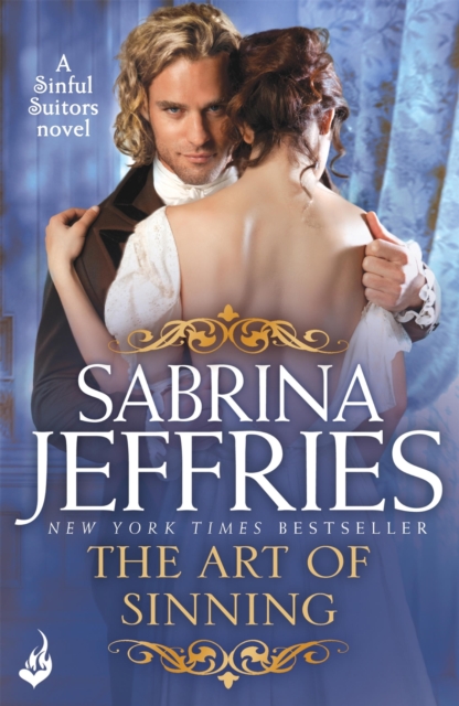 The Art of Sinning: Sinful Suitors 1 : Sweeping Regency romance at its best!, EPUB eBook