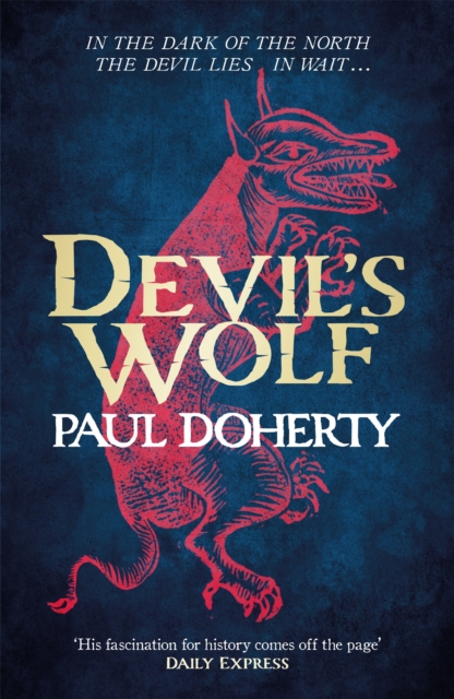 Devil's Wolf (Hugh Corbett Mysteries, Book 19), Paperback / softback Book