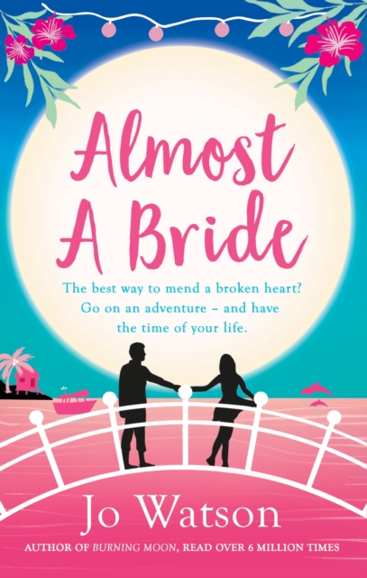 Almost a Bride : The funniest rom-com you'll read this year!, EPUB eBook