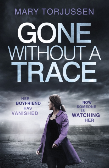 Gone Without A Trace : a gripping psychological thriller with a twist readers can't stop talking about, Paperback / softback Book