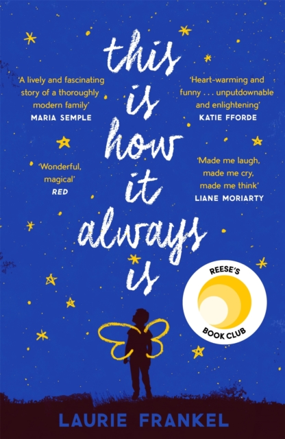 This Is How It Always Is : A REESE'S BOOK CLUB PICK, Paperback / softback Book