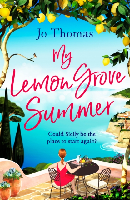 My Lemon Grove Summer : Escape to Sicily and reveal its secrets in this perfect summer read, Paperback / softback Book