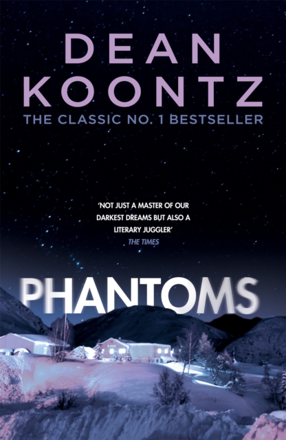 Phantoms : A chilling tale of breath-taking suspense, Paperback / softback Book