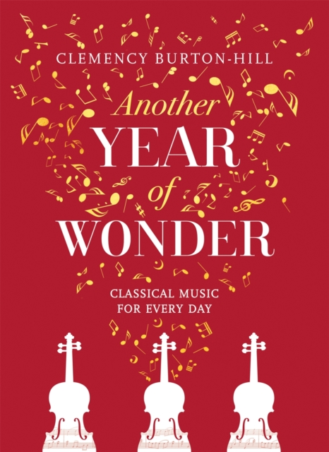 Another Year of Wonder : Classical Music for Every Day, EPUB eBook