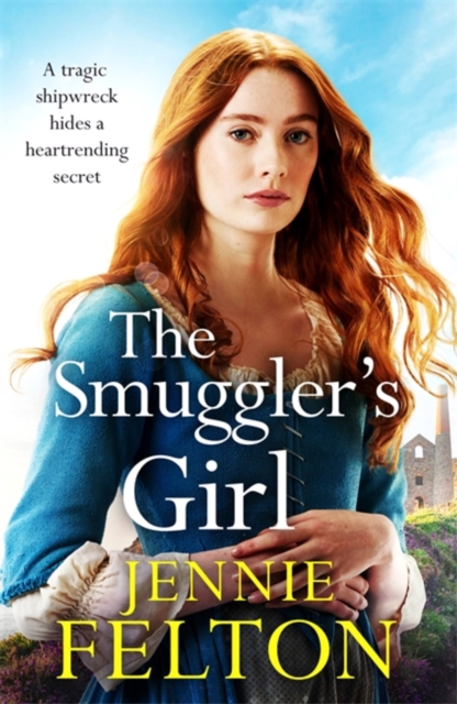 The Smuggler's Girl : A sweeping saga of a family torn apart by tragedy. Will fate reunite them?, Hardback Book