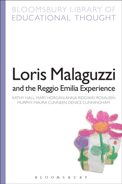 Loris Malaguzzi and the Reggio Emilia Experience, EPUB eBook