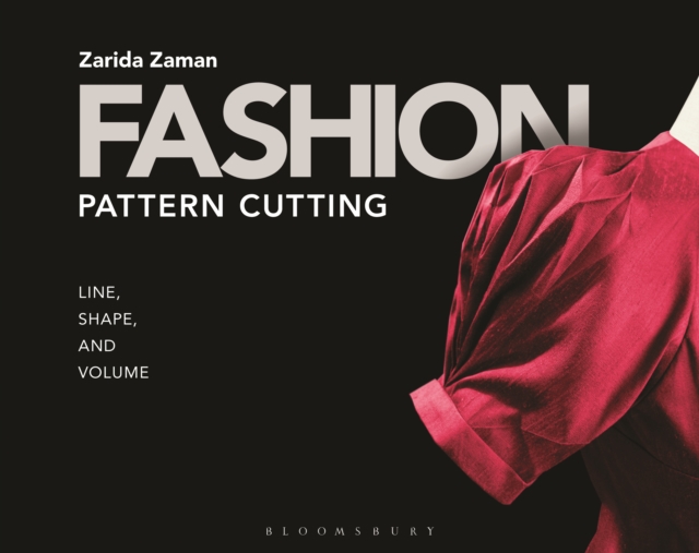 Fashion Pattern Cutting : Line, Shape and Volume, PDF eBook