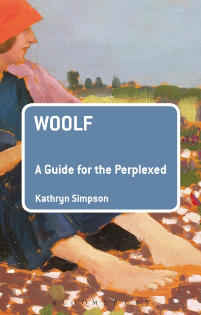 Woolf: A Guide for the Perplexed, PDF eBook