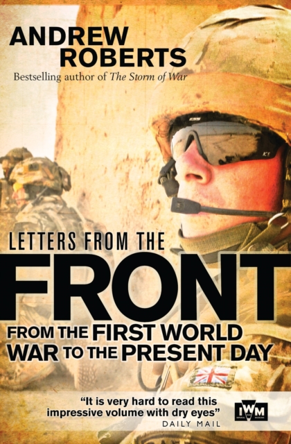 Letters from the Front : From the First World War to the Present Day, EPUB eBook
