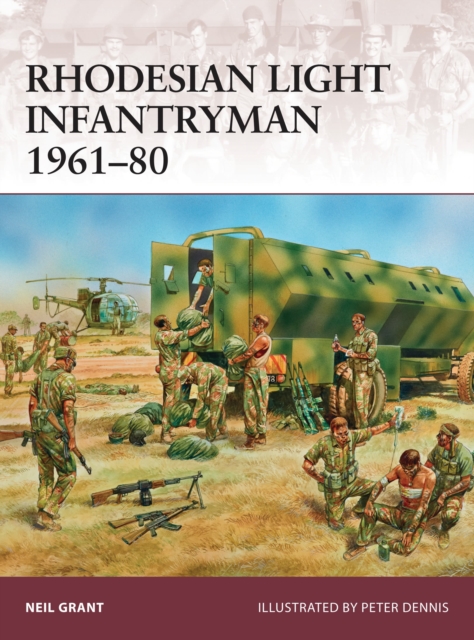 Rhodesian Light Infantryman 1961-80, Paperback / softback Book