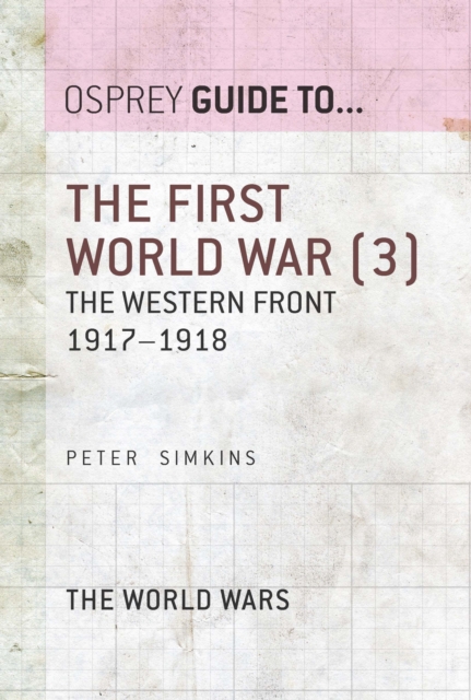 The First World War (3) : The Western Front 1917–1918, EPUB eBook