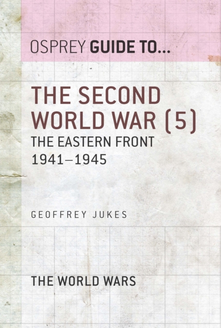 The Second World War (5) : The Eastern Front 1941 1945, EPUB eBook