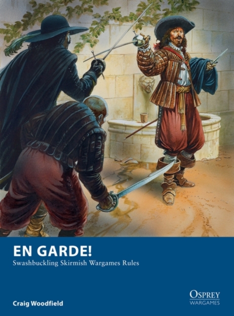 En Garde! : Swashbuckling Skirmish Wargames Rules, PDF eBook