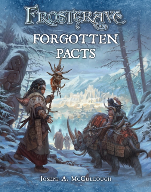 Frostgrave: Forgotten Pacts, Paperback / softback Book