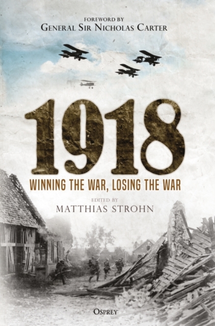 1918 : Winning the War, Losing the War, EPUB eBook
