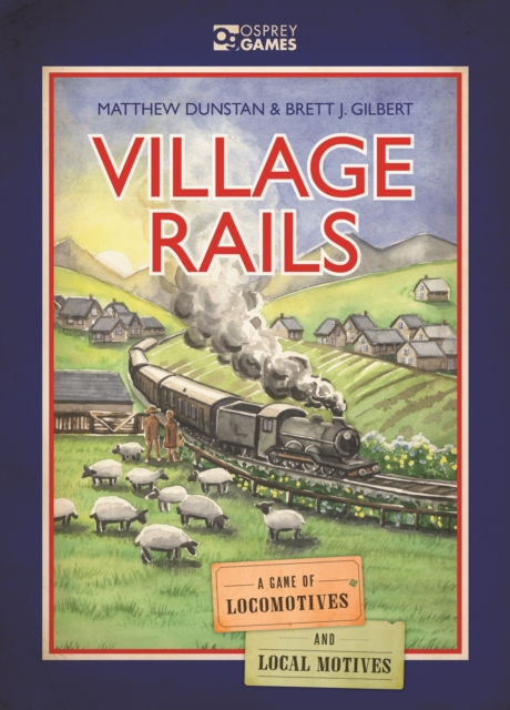 Village Rails : A Game of Locomotives and Local Motives, Game Book