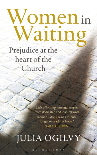 Women in Waiting : Prejudice at the Heart of the Church, PDF eBook