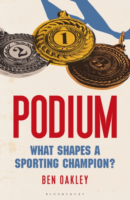 Podium : What Shapes a Sporting Champion?, EPUB eBook