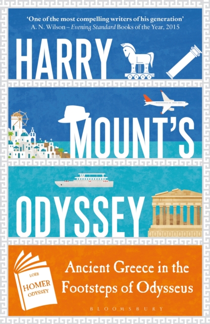 Harry Mount's Odyssey : Ancient Greece in the Footsteps of Odysseus, EPUB eBook