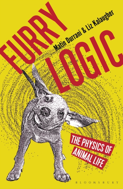 Furry Logic : The Physics of Animal Life, EPUB eBook