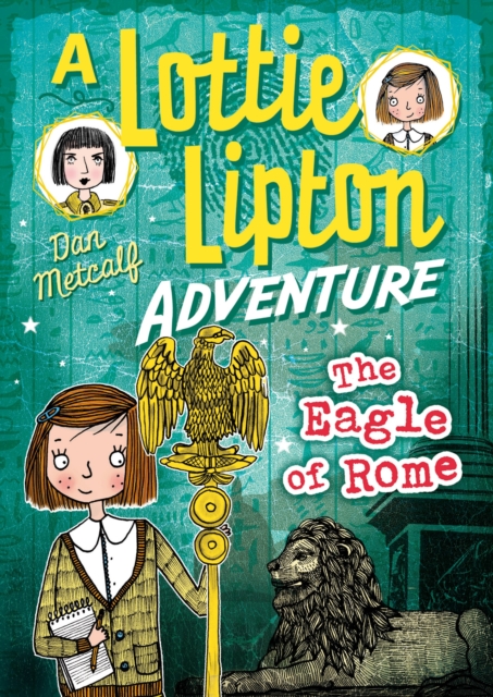 The Eagle of Rome A Lottie Lipton Adventure, Paperback / softback Book