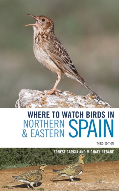 Where to Watch Birds in Northern and Eastern Spain, PDF eBook
