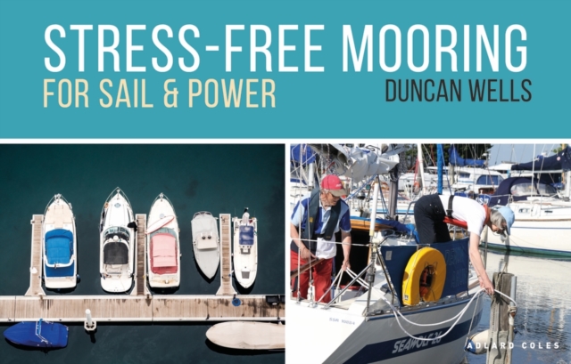 Stress-Free Mooring : For Sail and Power, PDF eBook