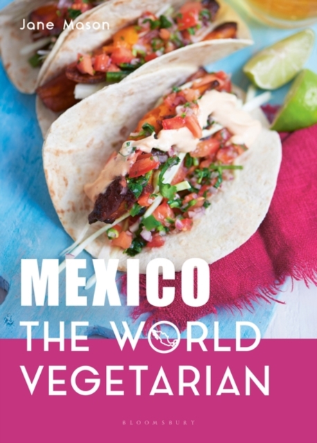 Mexico: The World Vegetarian, PDF eBook