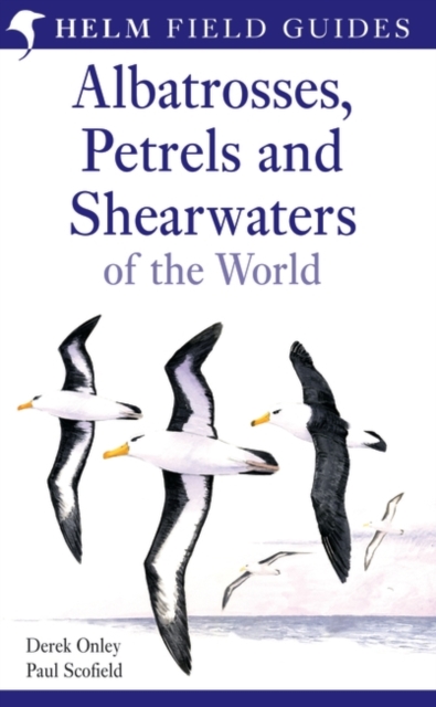 Albatrosses, Petrels and Shearwaters of the World, PDF eBook