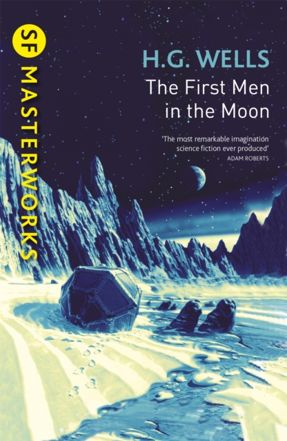 The First Men In The Moon, Paperback / softback Book
