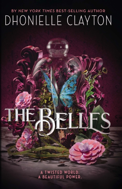 The Belles : Discover your new dark fantasy obsession from the bestselling author of Netflix sensation Tiny Pretty Things, Paperback / softback Book