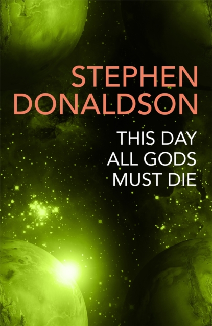 This Day All Gods Die : The Gap Cycle 5, Paperback / softback Book