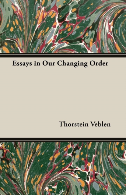 Essays in Our Changing Order, EPUB eBook