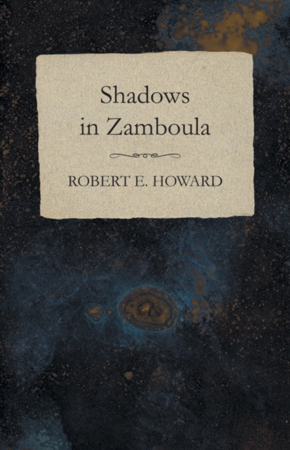 Shadows in Zamboula, EPUB eBook