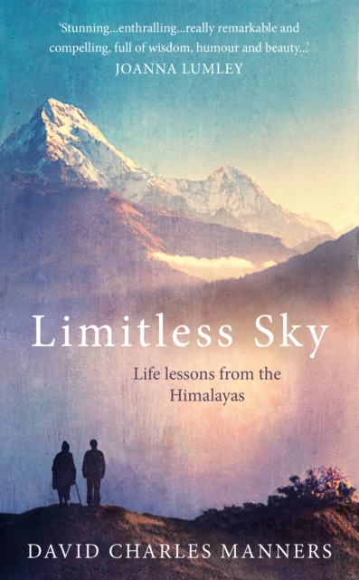 Limitless Sky : Life lessons from the Himalayas, EPUB eBook