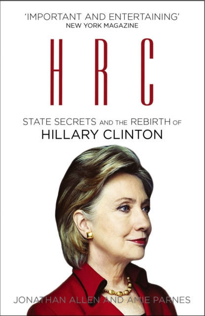 HRC: State Secrets and the Rebirth of Hillary Clinton, EPUB eBook