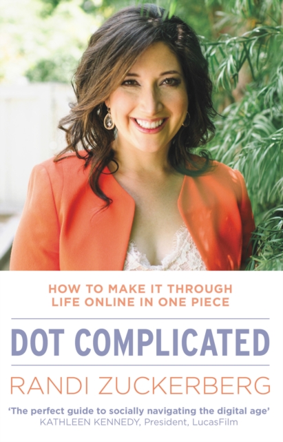 Dot Complicated - How to Make it Through Life Online in One Piece, EPUB eBook