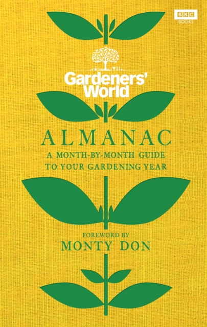 The Gardeners  World Almanac : A month-by-month guide to your gardening year, EPUB eBook
