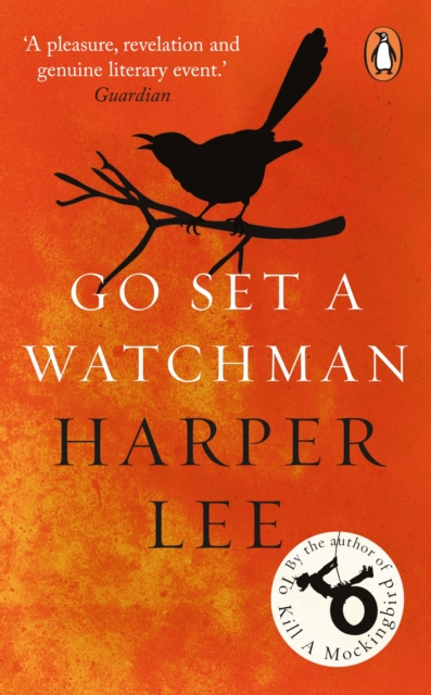 Go Set a Watchman : Harper Lee's sensational lost novel, EPUB eBook