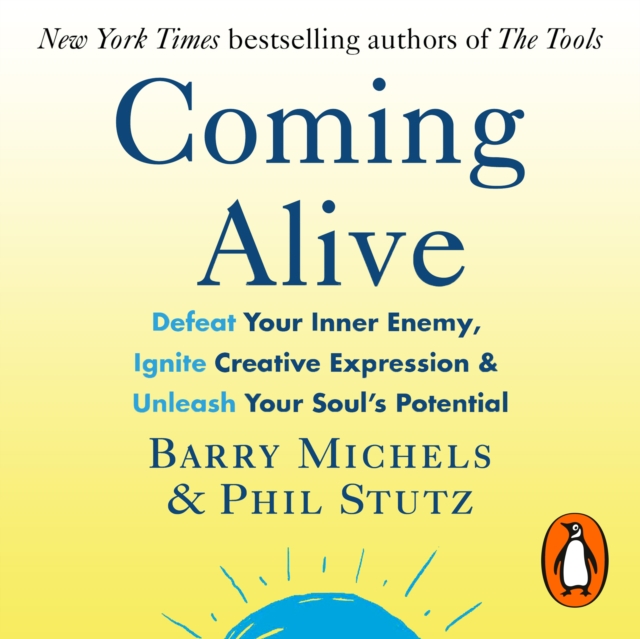 Coming Alive : 4 Tools to Defeat Your Inner Enemy, Ignite Creative Expression and Unleash Your Soul's Potential, eAudiobook MP3 eaudioBook