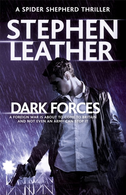 Dark Forces : The 13th Spider Shepherd Thriller, Paperback / softback Book