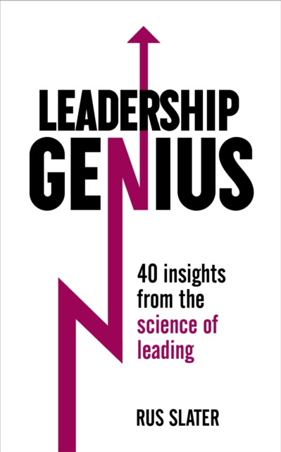 Leadership Genius : 40 insights From the science of leading, EPUB eBook