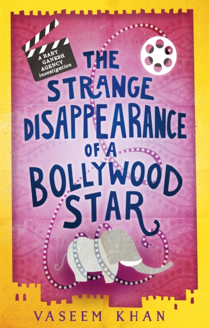 The Strange Disappearance of a Bollywood Star : Baby Ganesh Agency Book 3, EPUB eBook