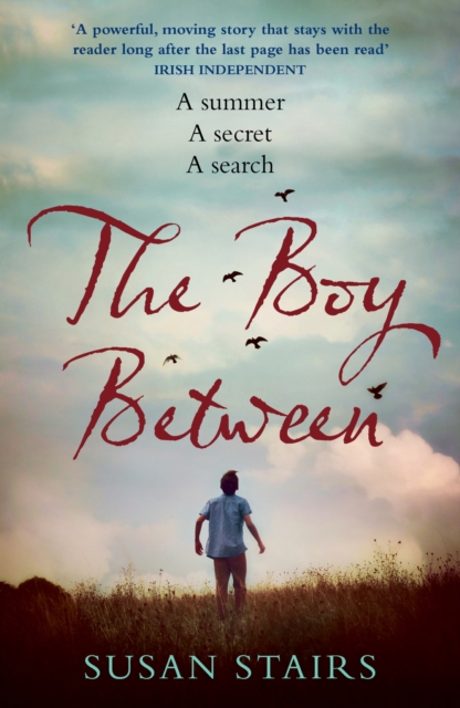 The Boy Between : An expertly crafted, suspenseful story of family secrets and one fateful summer, EPUB eBook