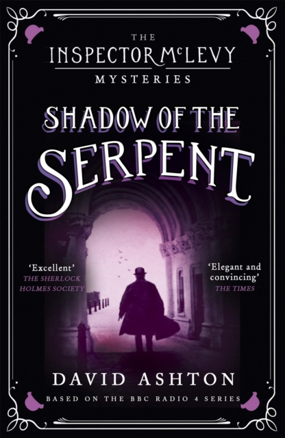 Shadow of the Serpent : An Inspector McLevy Mystery 1, Paperback / softback Book
