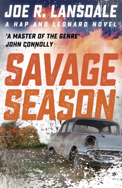 Savage Season : Hap and Leonard Book 1, Paperback / softback Book