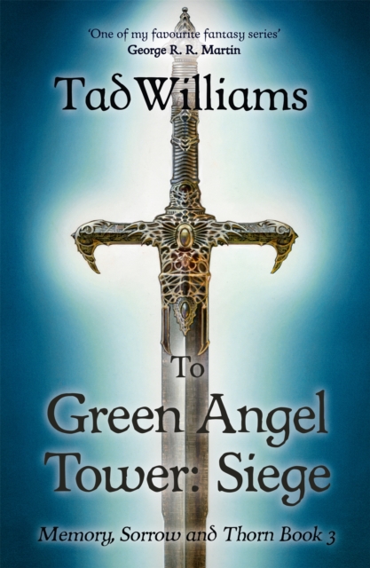 To Green Angel Tower: Siege : Memory, Sorrow & Thorn Book 3, Paperback / softback Book