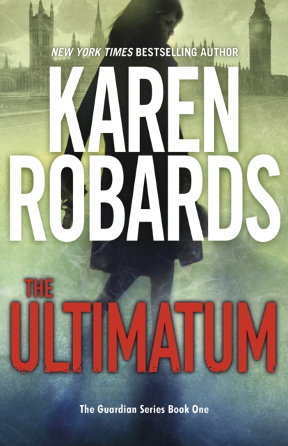 The Ultimatum : The Guardian Series Book 1, EPUB eBook