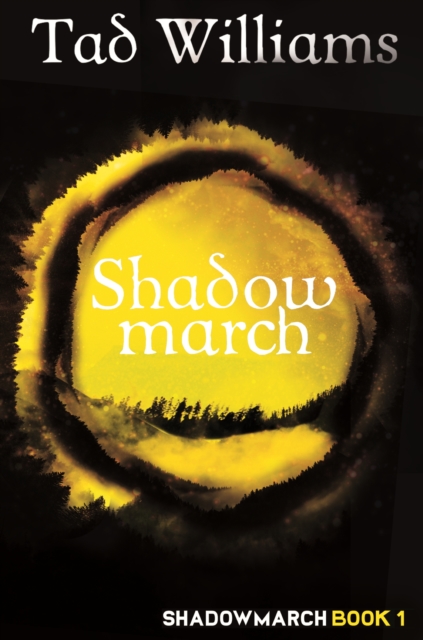 Shadowmarch : Shadowmarch Book 1, EPUB eBook