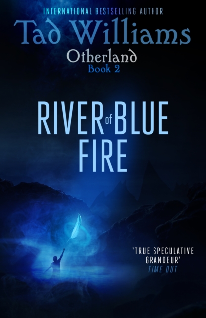 River of Blue Fire : Otherland Book 2, EPUB eBook